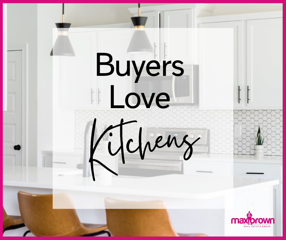 Buyers Love Kitchens