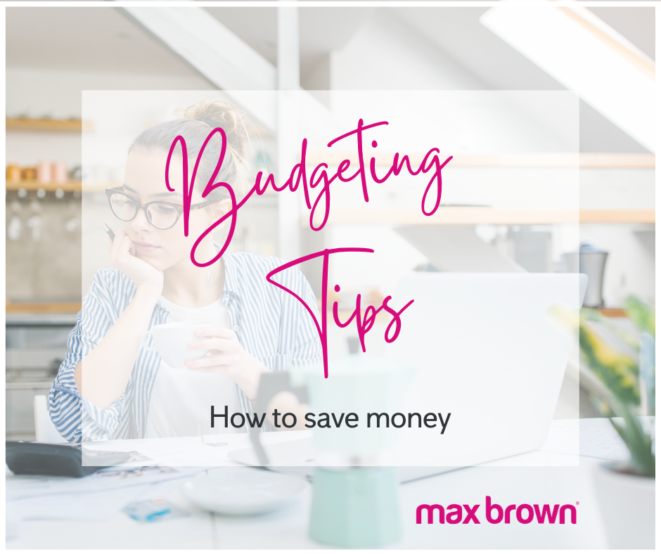 Budgeting Tips- How to save money